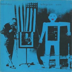 バウハウス：BAUHAUS / TELEGRAM SAM 【12inch】 UK 4AD ORG.