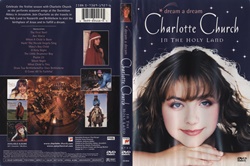 シャルロット・チャーチ：CHARLOTTE CHURCH / DREAM A DREAM - CHARLOTTE CHURCH IN THE HOLY LAND 【DVD】 US盤