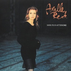 アクセル・レッド：AXELLE RED / SANS PLUS ATTENDRE 【CD】 ヨーロッパ盤