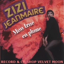 ジジ・ジャンメール：ZIZI JEANMAIRE / MON TRUC EN PLUMES 【CD】 ヨーロッパ盤