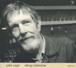 画像1: JOHN CAGE / CHEAP IMITATION 【CD】 新品 US AMPERSAND (1)