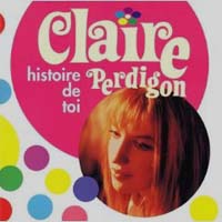 画像1: クレール / 夢みるシャトーブリアン：CLAIRE PERDIGON / HISTOIRE DE TOI 【CD】 日本盤 (1)
