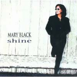 メアリー・ブラック：MARY BLACK / SHINE 【CD】 アイルランド盤 DARA ORG. 限定ピクチャー・ディスク