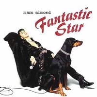 マーク・アーモンド：MARC ALMOND / FANTASTIC STAR 【CD】 UK盤 SOME BIZARRE