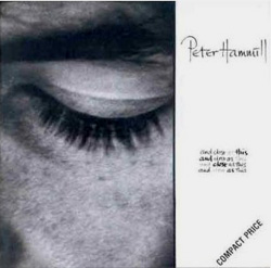 ピーター・ハミル：PETER HAMMILL/AND CLOSE AS THIS 【CD】 UK盤