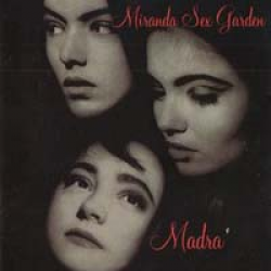 ミランダ・セックス・ガーデン：MIRANDA SEX GARDEN/MADRA 【CD】 US盤 MUTE