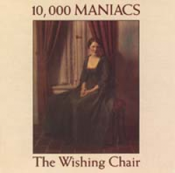 10000マニアックス：10000 MANIACS / THE WISHING CHAIR 【CD】 US盤