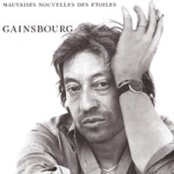 セルジュ・ゲンスブール：SERGE GAINSBOURG / MAUVAISES NOUVELLES DES ETOILES 【CD】 フランス盤