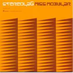 STEREOLAB/MISS MODULAR 【7inch】UK盤　ORG.
