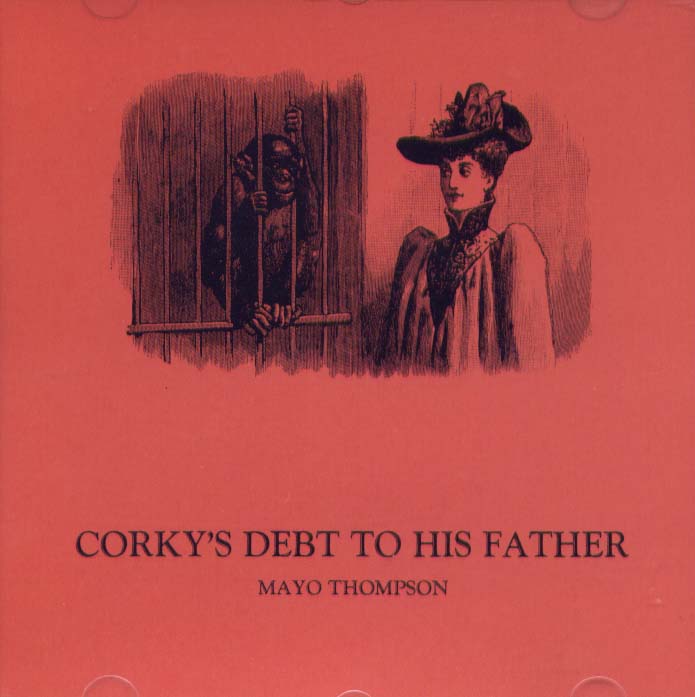 メイヨ・トンプソン：MAYO THOMPSON / CORKY'S DEBT TO HIS FATHER 【CD】 US盤 DRAG CITY