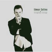 画像1: EDWYN COLLINS / GORGEOUS GEORGE 【CD】 UK盤 SETANTA (1)