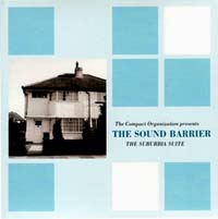 ザ・サウンド・バリアー：THE SOUND BARRIER / THE SUBURBIA SUITE 【LP】 UK COMPACT ORGANIZATION