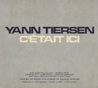 ヤン・ティエルセン：YANN TIERSEN / C'ETAIT ICI 【2CD BOX】 LTD. FRANCE盤 LABELS