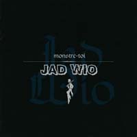 ジャド・ウィオ：JAD WIO / ジャド・ヴィオ：モンスター：MONSTER-TOI 【CD】 日本盤