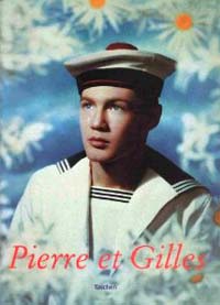 『PIERRE et GILLES ピエール＆ジル写真集』 フォトブック 洋書 初版 絶版
