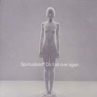 画像1: SPIRITUALIZED/DO IT ALL OVER AGAIN 【7inch】 UK ORG. (1)