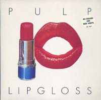 画像1: PULP/LIPGLOSS 【7inch】 LTD. RE-ISSUED on RED VINYL (1)