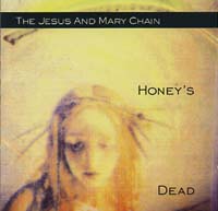 画像1: THE JESUS & MARY CHAIN/HONEY'S DEAD 【CD】 US DEF AMERICAN (1)