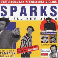 画像1: SPARKS/GRATUITOUS SAX & SENSELESS VIOLINS 【CD】 (1)