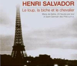 アンリ・サルヴァドール：HENRI SALVADOR / LE LOUP, LA BICHE ET LE CHEVALIER 【CD】新品